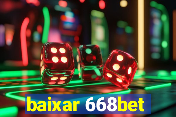 baixar 668bet